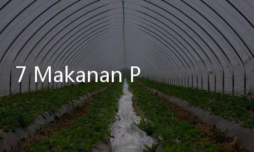 7 Makanan Pembakar Lemak, Enak Tanpa Tersiksa