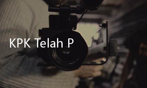 KPK Telah Periksa 39 Saksi Kasus BLBI