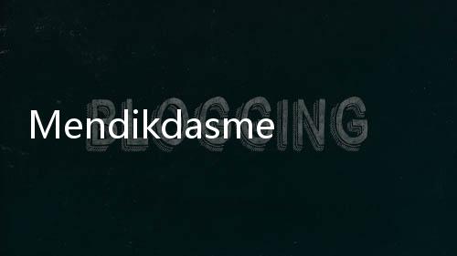 Mendikdasmen Bahas Penyempurnaan Pendidikan Usia Dini, Termasuk Mencegah Bunuh Diri