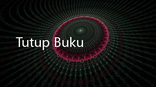 Tutup Buku